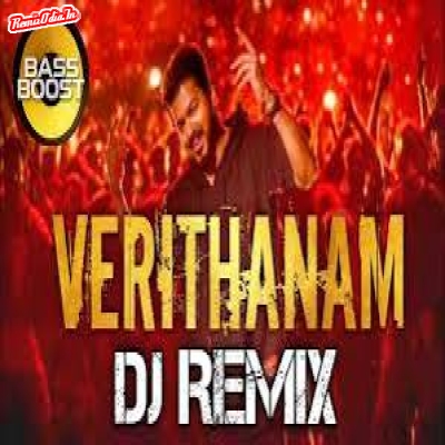 Bigil Verithanam DJ Tamil remix